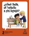 Portada de Proyecto: Viaje al centro de la curiosidad. Religión Católica 2