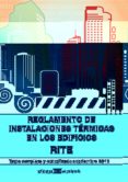 REGLAMENTO INSTALACIONES TERMICAS NUEVA EDICION di VV.AA