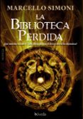 (PE) LA BIBLIOTECA PERDIDA de SIMONI, MARCELLO 