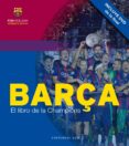 BARA: EL LIBRO DE LA CHAMPIONS di VV.AA. 