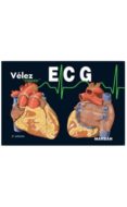 E.C.G. ELECTROCARDIOGRAFIA (3 ED.) di VELEZ 