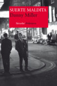 SUERTE MALDITA de MILLER, DANNY 