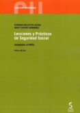 LECCIONES Y PRCTICAS DE SEGURIDAD SOCIAL (ADAPTADAS AL EEES) di BALLESTER LAGUNA, FERNANDO 