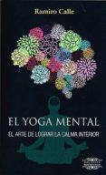 EL YOGA MENTAL de CALLE, RAMIRO 