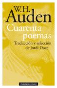 CUARENTA POEMAS. TRADUCCIN Y SELECCIN DE JORDI DOCE de AUDEN, W.H. 