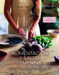 ALIMENTACIN Y SALUD FEMENINA di LEON, MARTA 