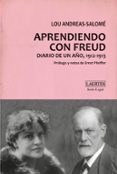 APRENDIENDO CON FREUD. DIARIO DE UN AO, 1912-1913 di ANDREAS-SALOME, LOU 