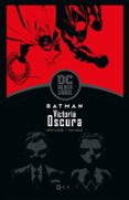 BATMAN VICTORIA OSCURA  EDICIN DC BLACK LABEL de LOEB, JEPH 