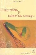 CACEROLAS Y TUBOS DE ENSAYO de THIS, HERVE 