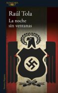 LA NOCHE SIN VENTANAS (MAPA DE LAS LENGUAS) de TOLA, RAUL 