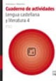 LENGUA CASTELLANA Y LITERATURA 4 LOE: ESO 4 di VV.AA. 