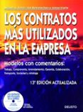 LOS CONTRATOS MAS UTILIZADOS EN LA EMPRESA: TRABAJO, COMPRAVENTA, ARRENDAMIENTO, GARANTIA, COLABORACION, TRANSPORTE, SOCIEDAD Y ARBITRAJE (13 ED.) (INCLUYE CD-ROM) di BARRENECHEA SUSO, JON  IRIARTE, AINOA  FERRER LOPEZ, MIGUEL ANGEL 