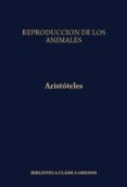 REPRODUCCION DE LOS ANIMALES de ARISTOTELES 
