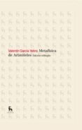 METAFISICA DE ARISTOTELES: EDICION TRILINGE de GARCIA YEBRA, VALENTIN   GARCIA YEBRA, VALENTIN 