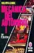 MECANICA DEL AUTOMOVIL (3 ED.) di CROUSE, WILLIAM H. 