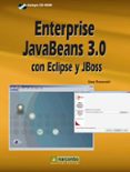 ENTERPRISE JAVABEANS 3.0 CON ECLIPSE Y JBOSS (INCLUYE CD-ROM) di ROZANSKI , UWE 