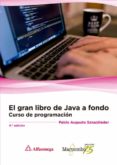 EL GRAN LIBRO DE JAVA A FONDO di SZNAJDLEDER, PABLO AUGUSTO 