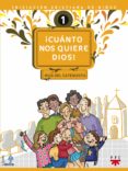 CUANTO NOS QUIERE DIOS! 1: GUIA DEL CATEQUISTA di VV.AA. 
