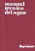 MANUAL TECNICO DEL AGUA di VV.AA. 