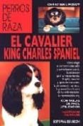 EL CAVALIER KING CHARLES SPANIEL di LIMOUZY, C. 