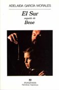 EL SUR; BENE de GARCIA MORALES, ADELAIDA 
