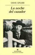 LA NOCHE DEL CAZADOR de GRUBB, DAVIS 