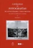 CATLOGO DE FOTOGRAFAS DE ANTIGEDADES Y MONUMENTOS DE LA REAL ACADEMIA DE LA HISTORIA , TOMO II di BOLETIN OFICIAL DEL ESTADO 