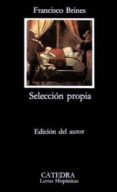 SELECCION PROPIA de BRINES, FRANCISCO 
