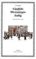 CANDIDO. MICROMEGAS. ZADIG de VOLTAIRE 