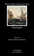 NAUFRAGIOS di NUEZ CABEZA DE VACA, ALVARO 