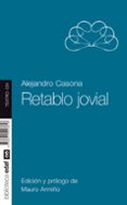 RETABLO JOVIAL de CASONA, ALEJANDRO  ARMIO, MAURO 