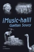 MUSIC-HALL! de SOUCY, GAETAN 
