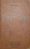 LA FORJA DE UN TUNICA NEGRA (ED. COLECCIONISTAS) de PERRIN, DON  WEIS, MARGARET 
