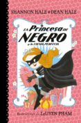 LA PRINCESA DE NEGRO Y LA FIESTA PERFECTA de HALE, SHANNON 