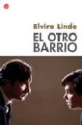 EL OTRO BARRIO de LINDO, ELVIRA 