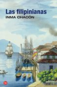 LAS FILIPINIANAS de CHACON, INMA 