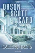 CALLE DE MAGIA de CARD, ORSON SCOTT 