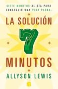 LA SOLUCION 7 MINUTOS de LEWIS, ALLYSON 