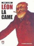 LEON LA CAME N 1 (4GJ2: ESPECIAL BD) de CHOMET, SYLVAIN  CRECY, NICOLAS DE 