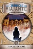 LA HABITACION IMPOSIBLE (LAS CRONICAS DEL VIAJANTE N 2) de VILA SEXTO, CARLOS 