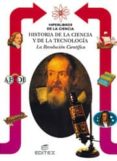 HISTORIA DE LA CIENCIA Y DE LA TECNOLOGIA: LA REVOLUCION CIENTIFI CA di STEFANI, MARTA 