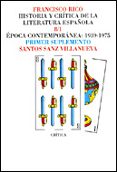 EPOCA CONTEMPORANEA, 1939-1975 (SUPLEMENTO) (HISTORIA Y CRITICA D E LA LITERATURA ESPAOLA; T.8 / 1) de SANZ VILLANUEVA, SANTOS  AMORES GARCIA, MONTSERRAT 