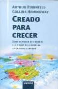 CREADO PARA CRECER: COMO EXPANDIR SU NEGOCIO A LA VUELTA DE LA ES QUINA O POR TODO EL MUNDO di RUBINFELD, ARTHUR  HEMINGWAY, COLLINS 