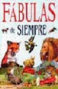 FABULAS DE SIEMPRE di VV.AA. 