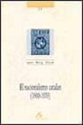 EL NACIONALISMO CATALAN (1800-1939) di ROIG OBIOL, JOAN 