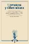 LITERATURA Y CIBERCULTURA di VV.AA. 