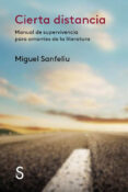 CIERTA DISTANCIA de SANFELIU, MIGUEL 