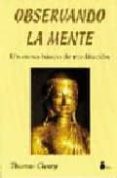 OBSERVANDO LA MENTE de CLEARY, THOMAS 