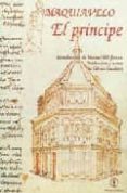 EL PRINCIPE - DE PRINCIPATIBUS (ED. BILINGE) di MAQUIAVELO, NICOLAS 