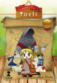 LAS AVENTURAS DE TUELI di SANCHEZ, MANU 